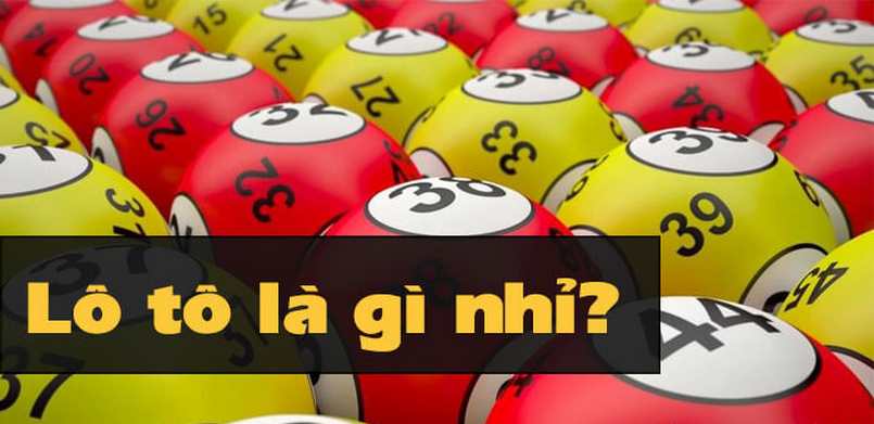 Xổ số Lotto là gì?