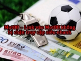 Mot88 khong bi chan – Link truy cập nhà cái nhanh chóng nhất
